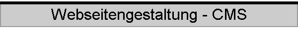 Webseitengestaltung - CMS