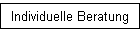 Individuelle Beratung